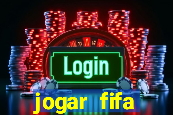 jogar fifa apostando dinheiro